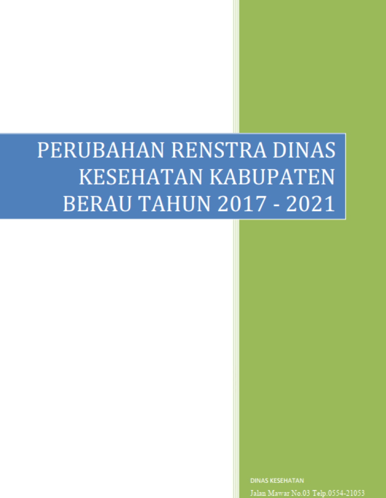 Renstra (Perubahan) Dinas Kesehatan Kabupaten Berau Tahun 2016–2021 